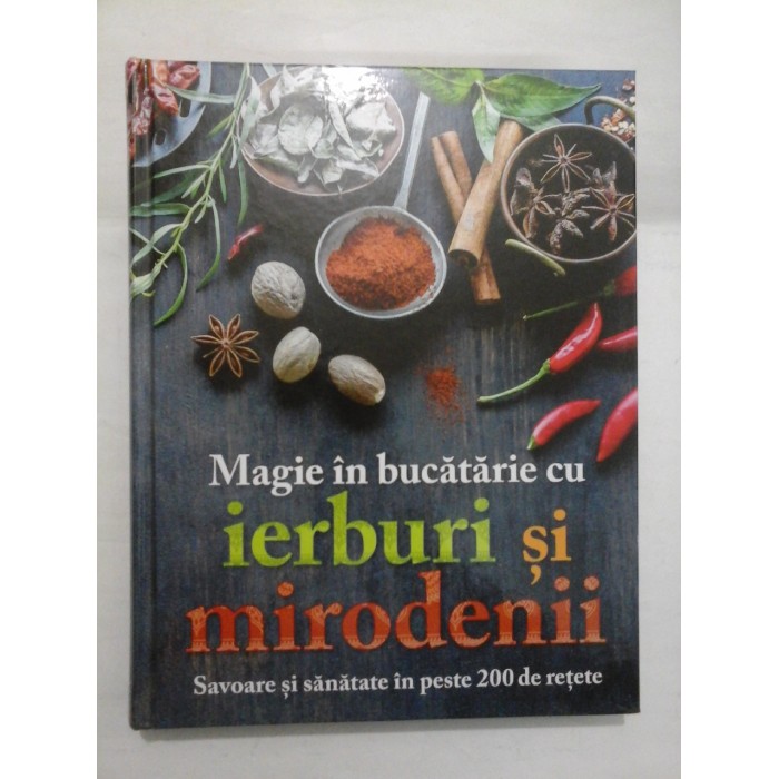 MAGIE IN BUCATARIE CU IERBURI SI MIRODENII - Reader's Digest
